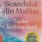 SCANDALUL DIN MALIBU-TAYLOR JENKINS REID-249482