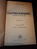 Călătorie &icirc;n &icirc;ntuneric (editie cartonata) - Martin Flavin