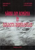 Sarbii Din Romania In Golgota Baraganului - Miodrag Milin, Ljubomir Stepanov