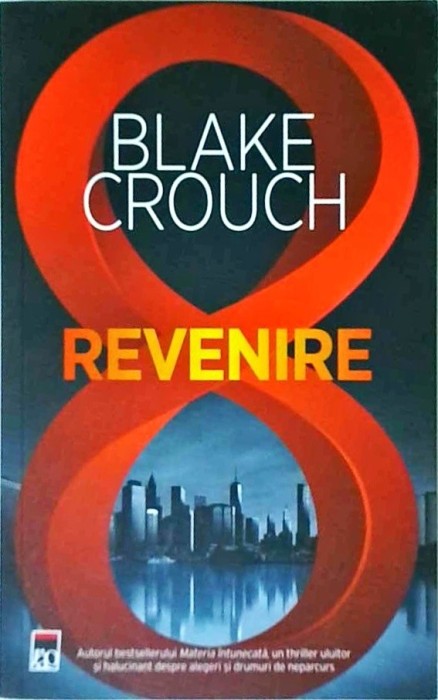 Blake Crouch - Revenire