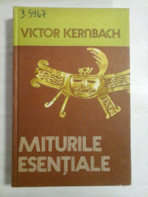 MITURILE ESENTIALE - VICTOR KERNBACH foto