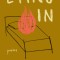 Lying in: Poems