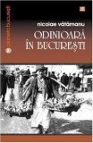 Odinioara in Bucuresti | Nicolae Vatamanu