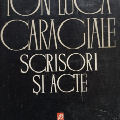 Ion Luca Caragiale - Scrisori si acte (1963)