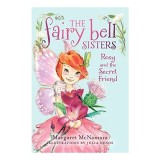 Carte pentru copii The Fairy Bell Sisters #2 Rosy and the Secret Friend Age 5-8
