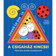 A csigah&aacute;z kincsei - K&eacute;zműves mes&eacute;k &oacute;vod&aacute;soknak - Bartos Erika