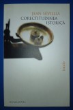 Jean Sevillia&nbsp;-&nbsp;Corectitudinea istorica