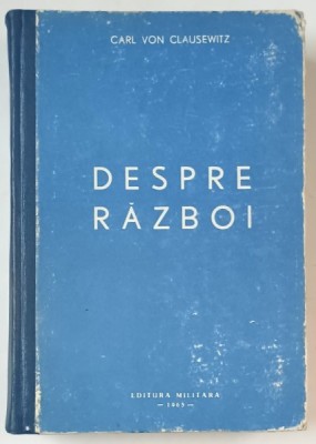 DESPRE RAZBOI, EDITIA INTAI de CARL VON CLAUSEWITZ, 1965 foto
