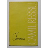 Camil Ressu - &Icirc;nsemnări
