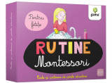 Rutine Montessori pentru fetițe - Paperback brosat - *** - Gama