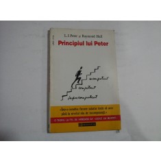 PRINCIPIUL LUI PETER - L. J. PETER * Raymond HULL - Bucuresti Humanitas, 1994