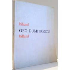 BILIARD de GEO DUMITRESCU , EDITIE BILINGVA (FRANCEZA-ROMANA)
