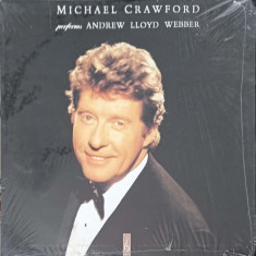 Disc vinil, LP. Michael Crawford Performs Andrew Lloyd Webber-Michael Crawford, The Royal Philharmonic Orchestra