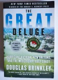 Douglas Brinkley - The Great Deluge: Hurricane Katrina, New Orleans...