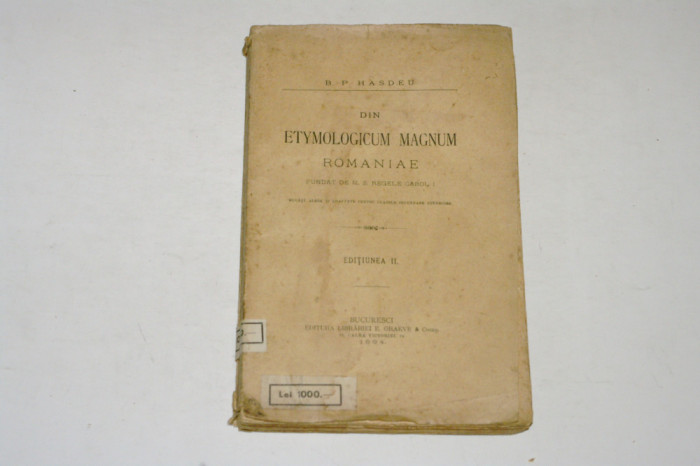 Din Etymologicum magnum Romaniae - B. P. Hasdeu - 1894