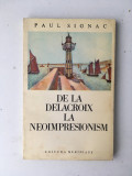 De la Delacroix la neoimpresionism/Paul Signac/limba romana/1971