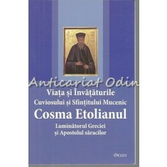 Viata Si Invataturile Cuviosului Si Sfintitului Mucenic Cosma Etolianul