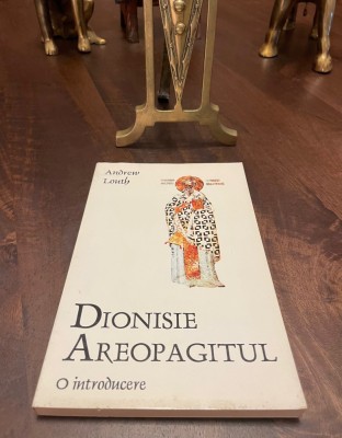 Andrew Louth - DIONISIE AREOPAGITUL O introducere (Ca noua!) foto