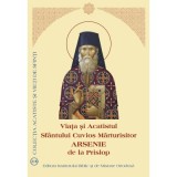 Viata si Acatistul Sfantului Cuvios Marturisitor Arsenie de la Prislop