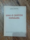 Spre o justitie populara - Lucretiu Patrascanu, PMR, 1948 / R2P5S