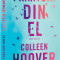 Franturi Din El, Colleen Hoover - Editura Epica
