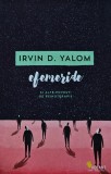 Cumpara ieftin Efemeride Irvin D. Yalom carte 2015 Vellant brosata 190 pagini psihologie autori straini