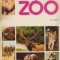 Viata in Zoo