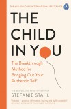 The Child In You | Stefanie Stahl, Penguin Books Ltd
