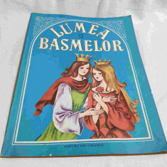 Lumea basmelor - Carte de povesti si de colorat, Editura Ion Creanga 1986