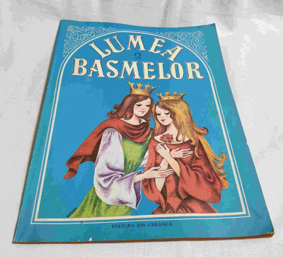 Lumea basmelor - Carte de povesti si de colorat, Editura Ion Creanga 1986 foto