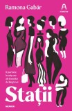 Stații - Paperback - Ramona Gabăr - Nemira