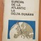 Europa de la Atlantic la Delta Dunarii de Maurice Duverger