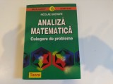 Analiză matematică. Culegere de probleme. Nicolae Gherghe. Ed. Teoria, 1996