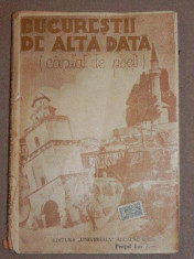 BUCURESTII DE ALTA DATA -CANTAT DE POETI - BUC. 1936 , DE GH CARDAS foto