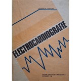 Georgeta Scripcaru - Electrocardiografie (Editia: 1981)