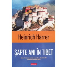 Sapte Ani In Tibet - Heinrich Harrer , D38