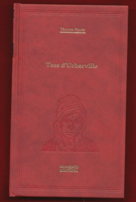 Thomas Hardy &amp;quot;Tess d&amp;#039;Uberville&amp;quot; - 101 cărti de citit - Nr. 33 foto