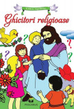 Ghicitori religioase pentru copii - Paperback - *** - Pescăruș