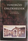 Temeskozi emlekhelyek &ndash; Vicze Karoly