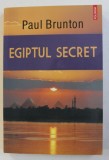EGIPTUL SECRET de PAUL BRUNTON , 2014