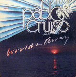 Vinil Pablo Cruise &lrm;&ndash; Worlds Away (VG+), Rock