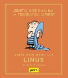 Viața prin ochii lui Linus - Hardcover - Grafic Art