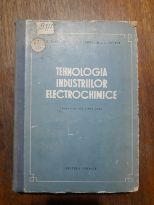 Tehnologia industriilor electrochimice (Contine Tehnica galvanica) / R5P1F