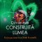 Din ce este construita lumea - Traian Anghel