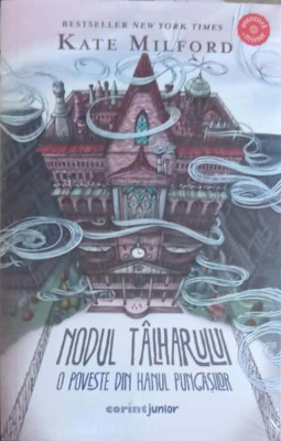 NODUL TALHARULUI. O POVESTE DIN HANUL PUNGASILOR-KATE MILFORD-248875 foto