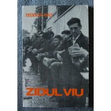 Teodor Haș - Zidul viu