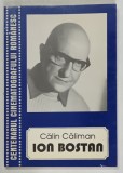 ION BOSTAN , COLECTIA CENTENARUL CINEMATOGRAFULUI ROMANESC de CALIN CALIMAN , 1997
