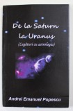 DE LA SATURN LA URANUS - LEGATURI CU ASTROLOGIA de ANDREI EMANUEL POPESCU , 2021