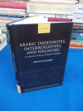 GRAMATICA ARABA : ARABIC INDEFINITES,INTERROGATIVES AND NEGATORS , OXFORD , 2014