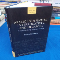 GRAMATICA ARABA : ARABIC INDEFINITES,INTERROGATIVES AND NEGATORS , OXFORD , 2014